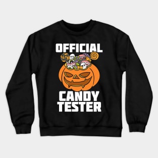 Halloween Official Candy Tester Crewneck Sweatshirt